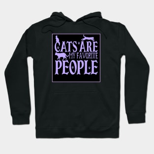 Cats Are My Favorite People Hoodie